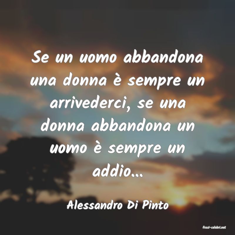 frasi di  Alessandro Di Pinto
