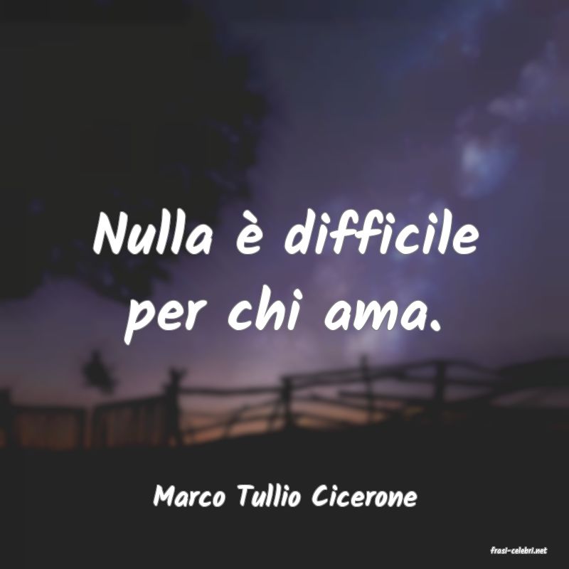 frasi di  Marco Tullio Cicerone
