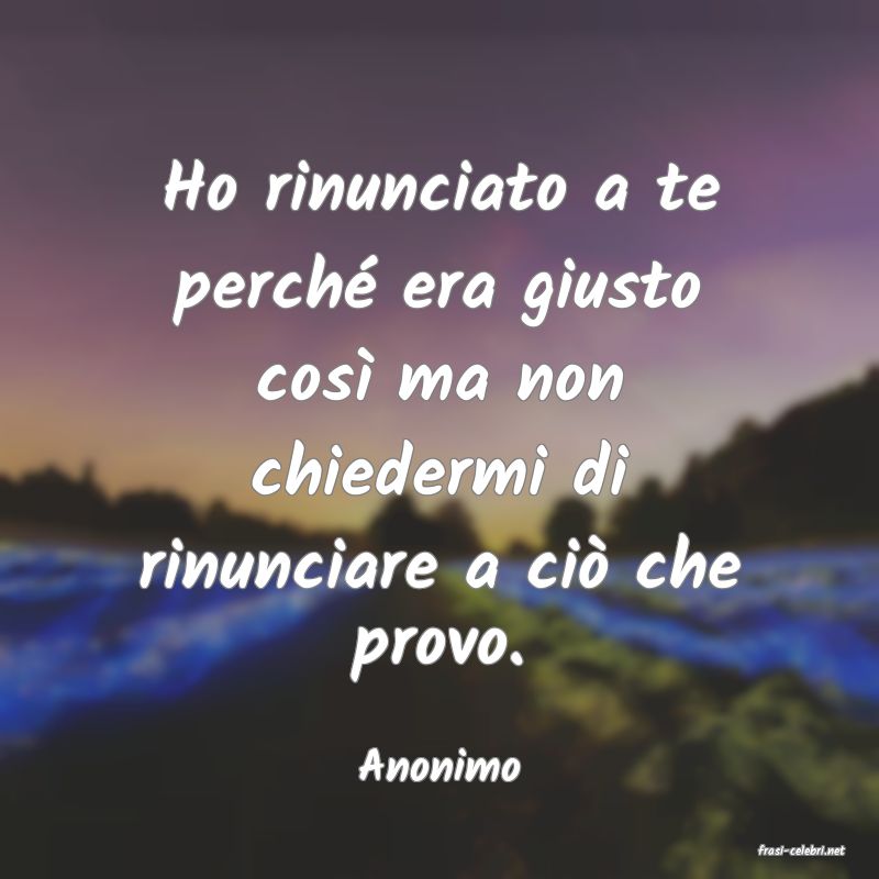 frasi di  Anonimo
