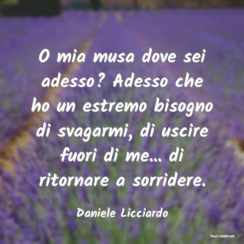 frasi di  Daniele Licciardo
