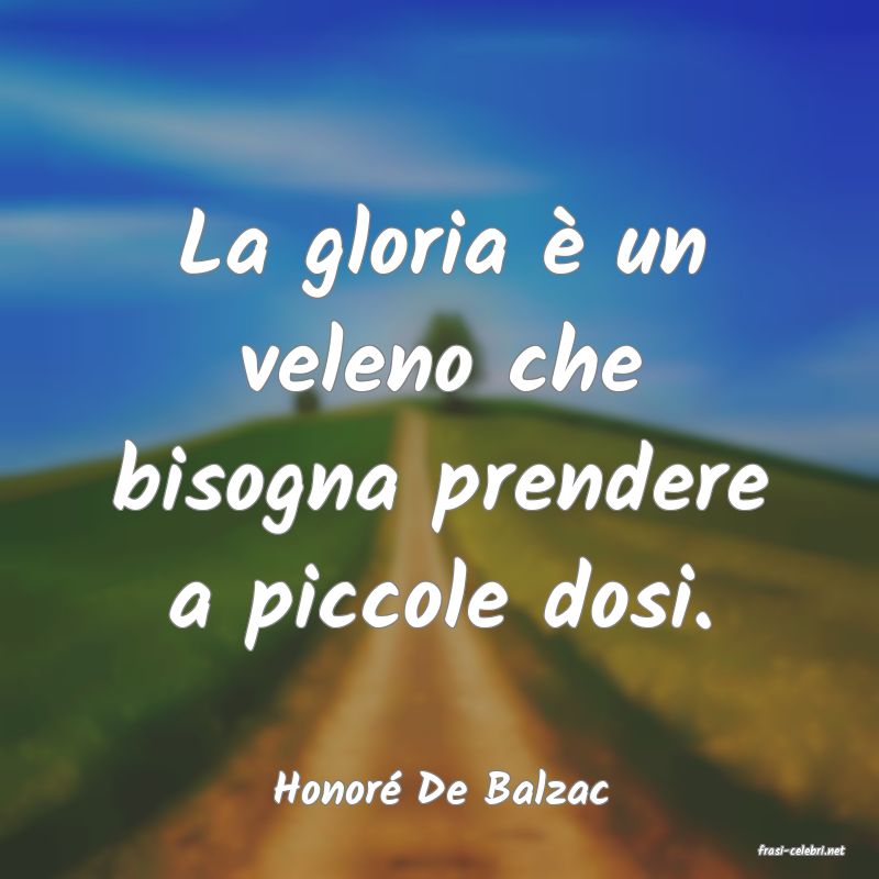 frasi di Honor De Balzac