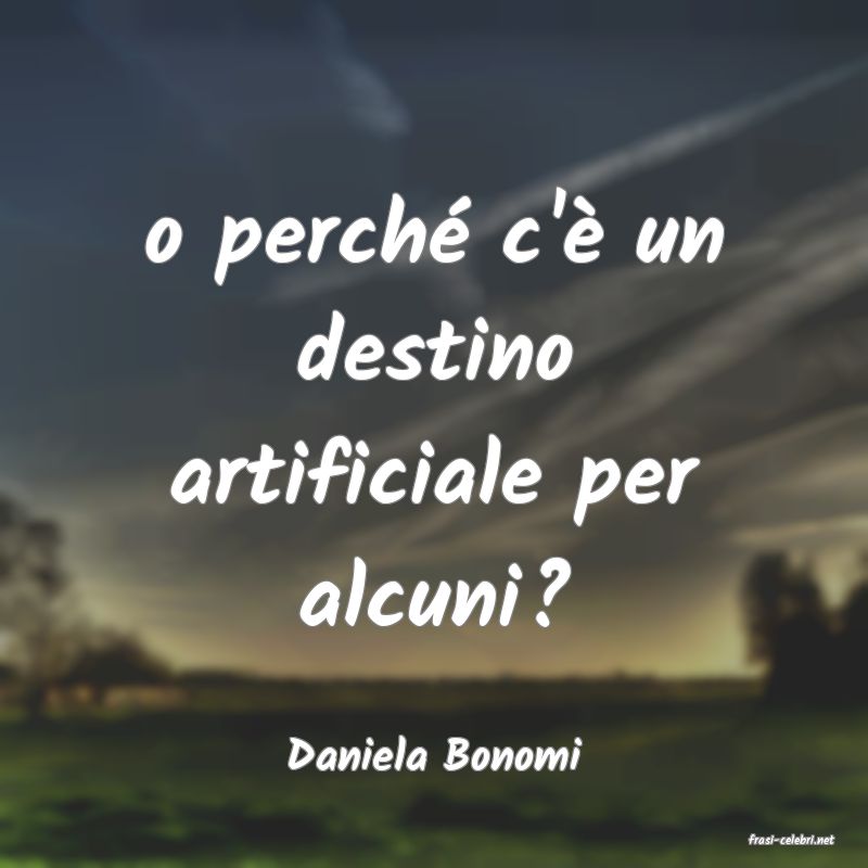 frasi di  Daniela Bonomi
