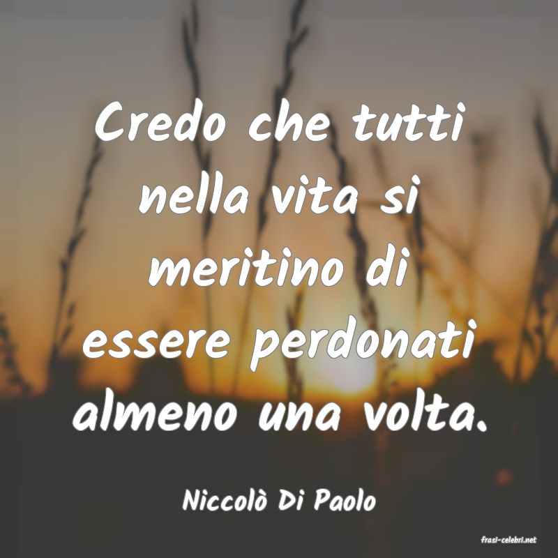 frasi di Niccol Di Paolo