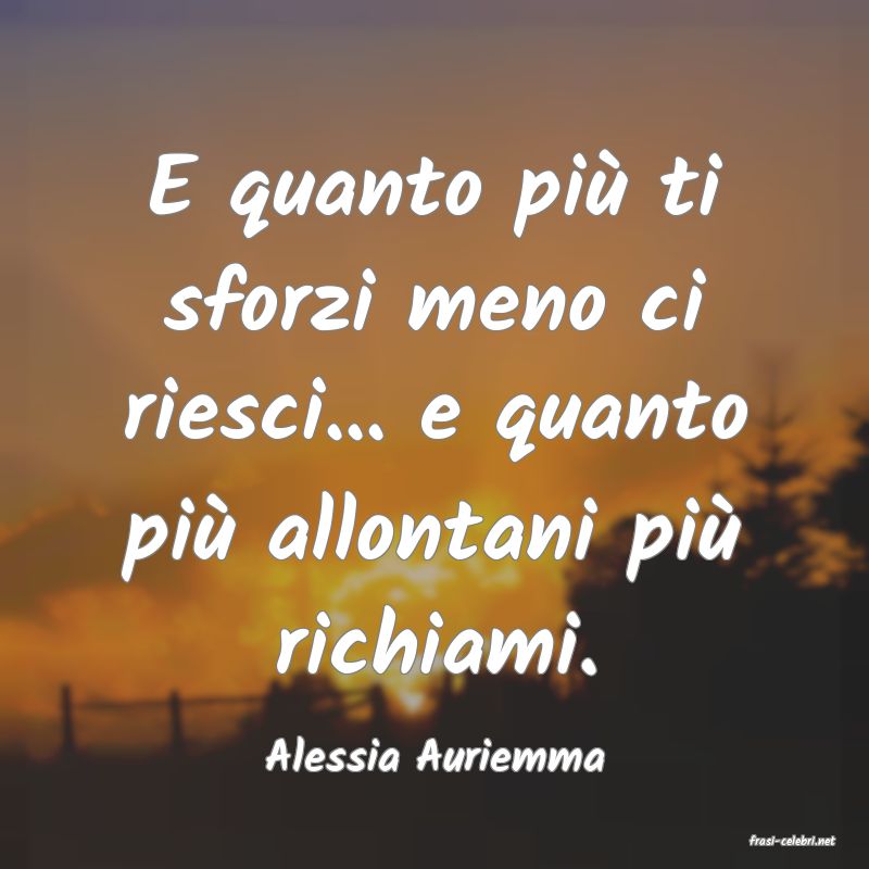 frasi di  Alessia Auriemma
