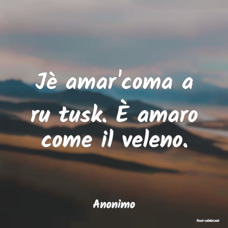 frasi di Anonimo