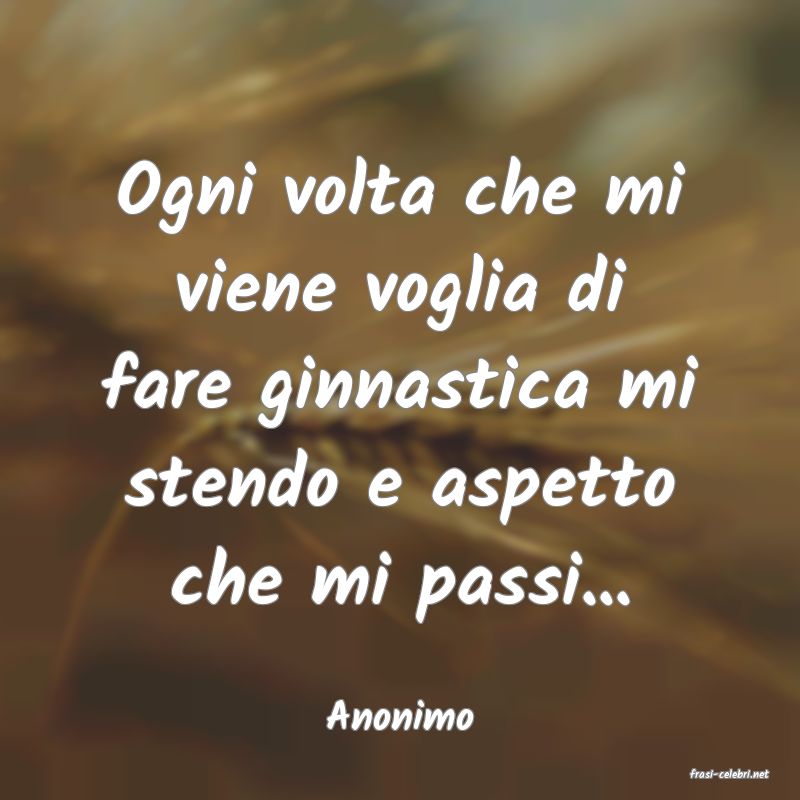 frasi di Anonimo