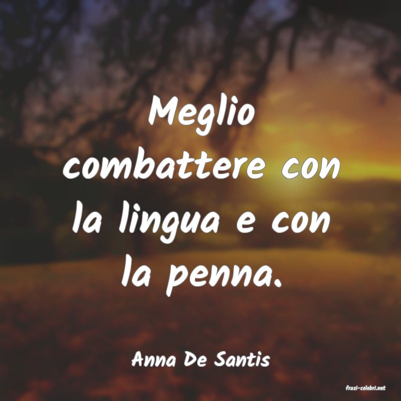 frasi di Anna De Santis