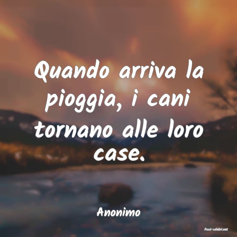 frasi di Anonimo