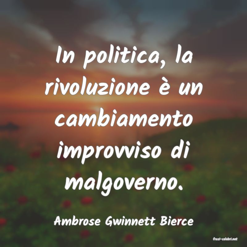 frasi di Ambrose Gwinnett Bierce