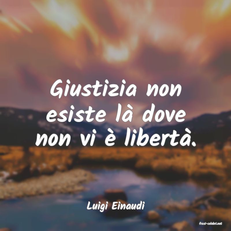 frasi di Luigi Einaudi