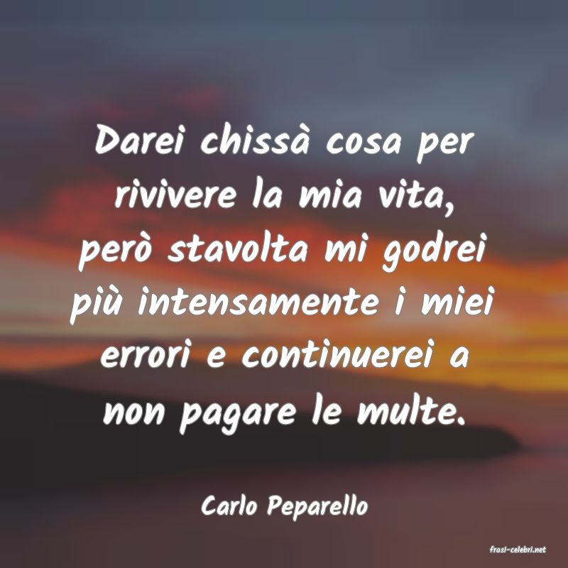 frasi di Carlo Peparello
