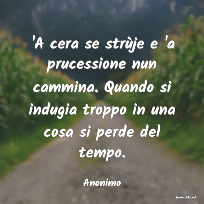 frasi di Anonimo