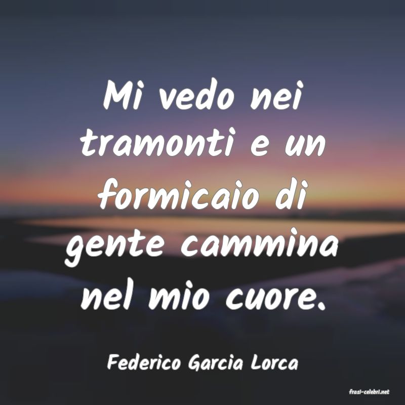 frasi di Federico Garcia Lorca
