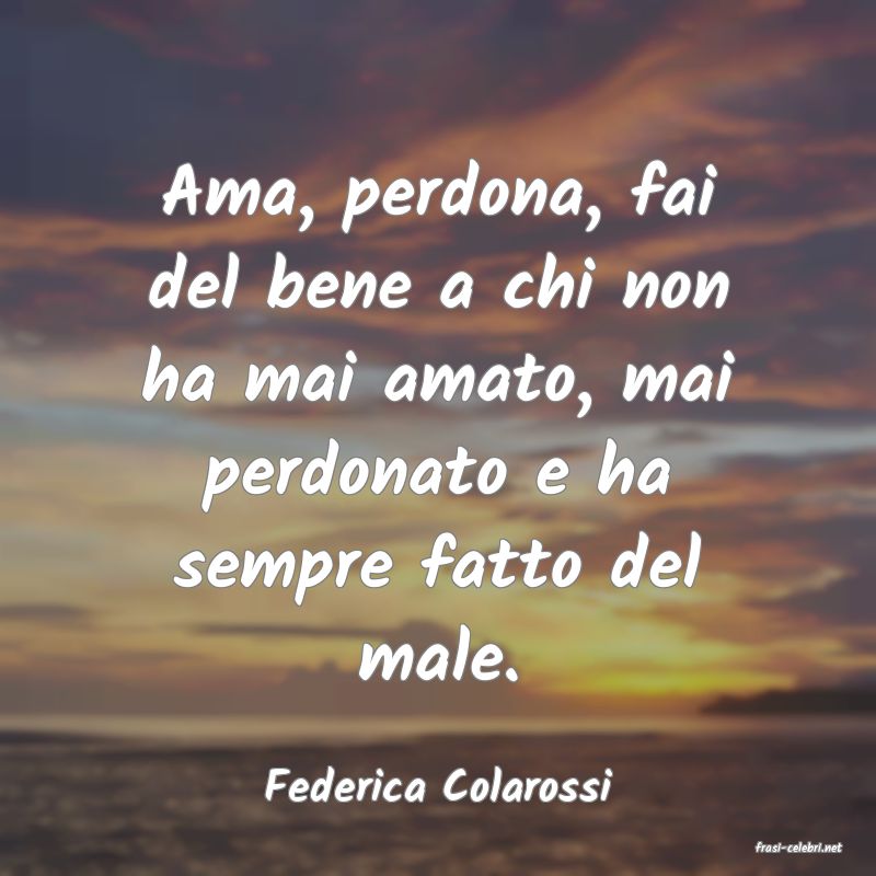 frasi di Federica Colarossi