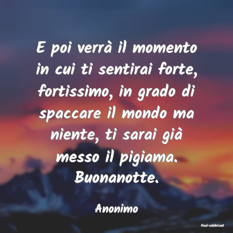 frasi di  Anonimo