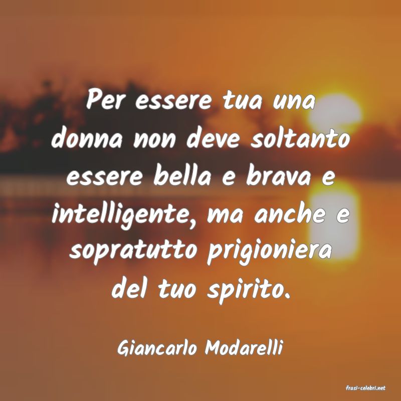 frasi di  Giancarlo Modarelli
