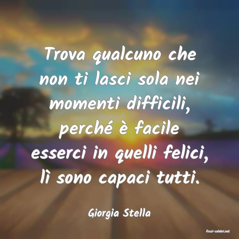 frasi di Giorgia Stella