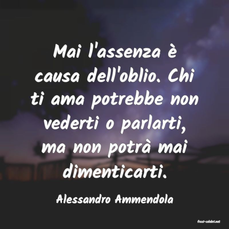 frasi di Alessandro Ammendola