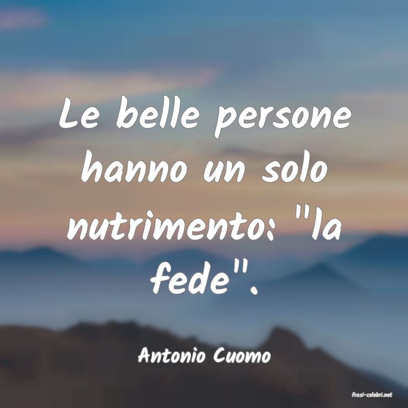 frasi di  Antonio Cuomo
