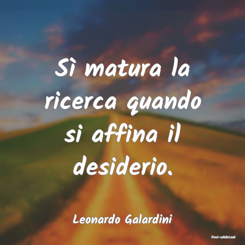 frasi di Leonardo Galardini