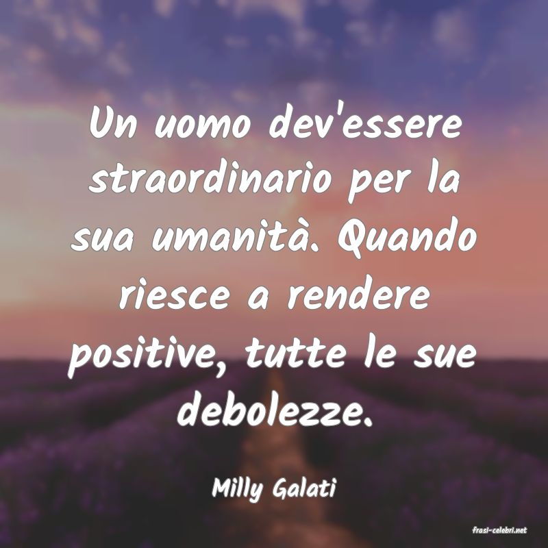 frasi di Milly Galati