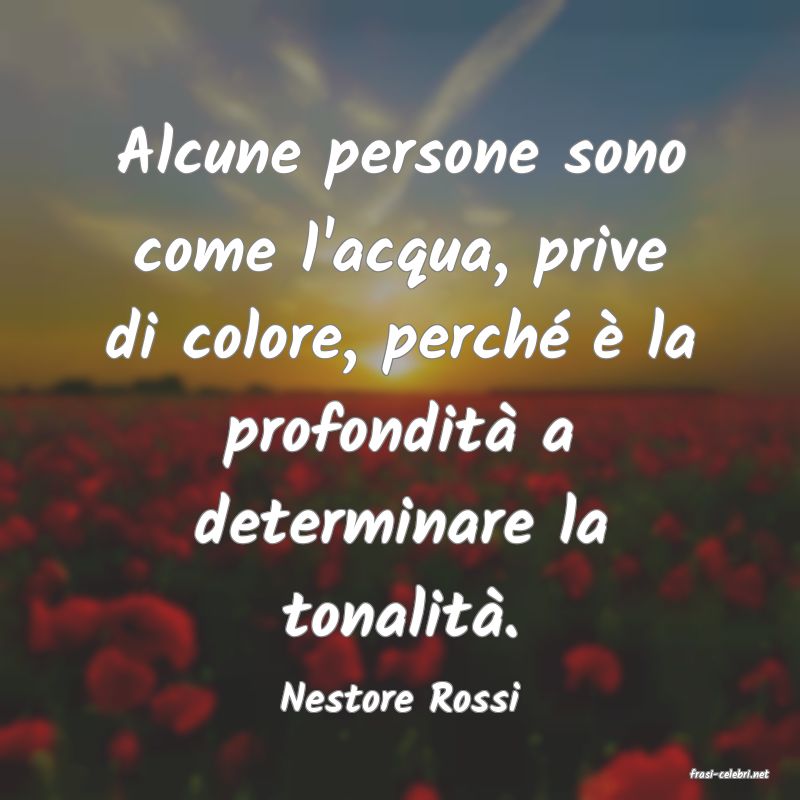 frasi di  Nestore Rossi
