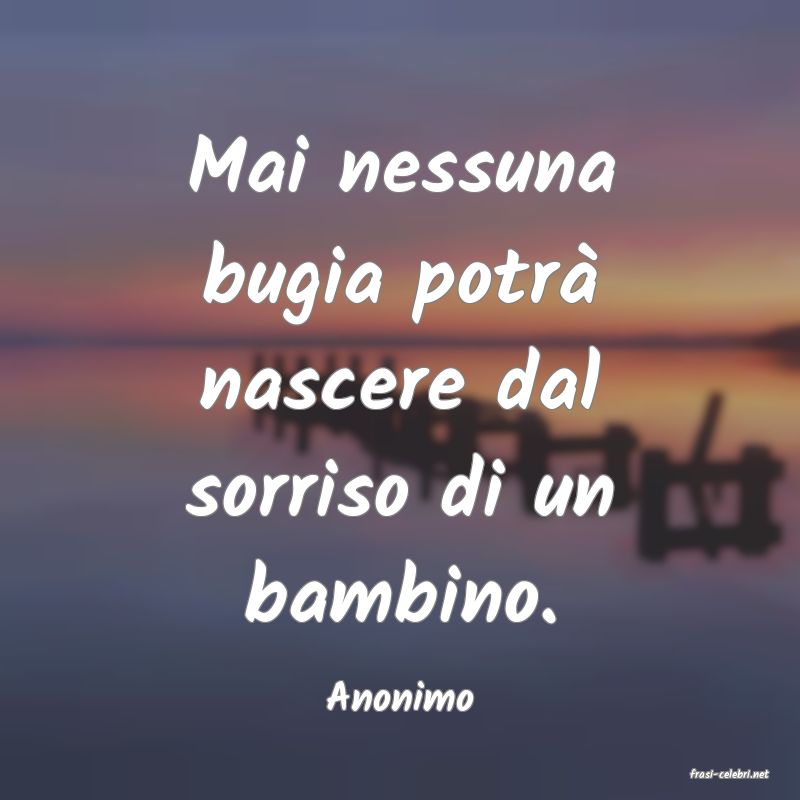 frasi di  Anonimo
