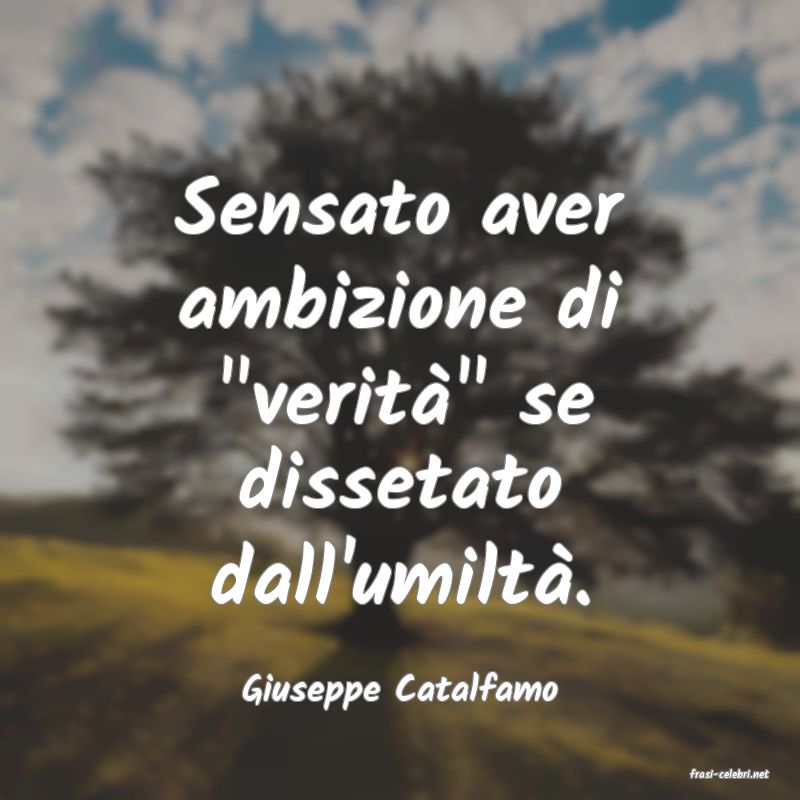 frasi di  Giuseppe Catalfamo
