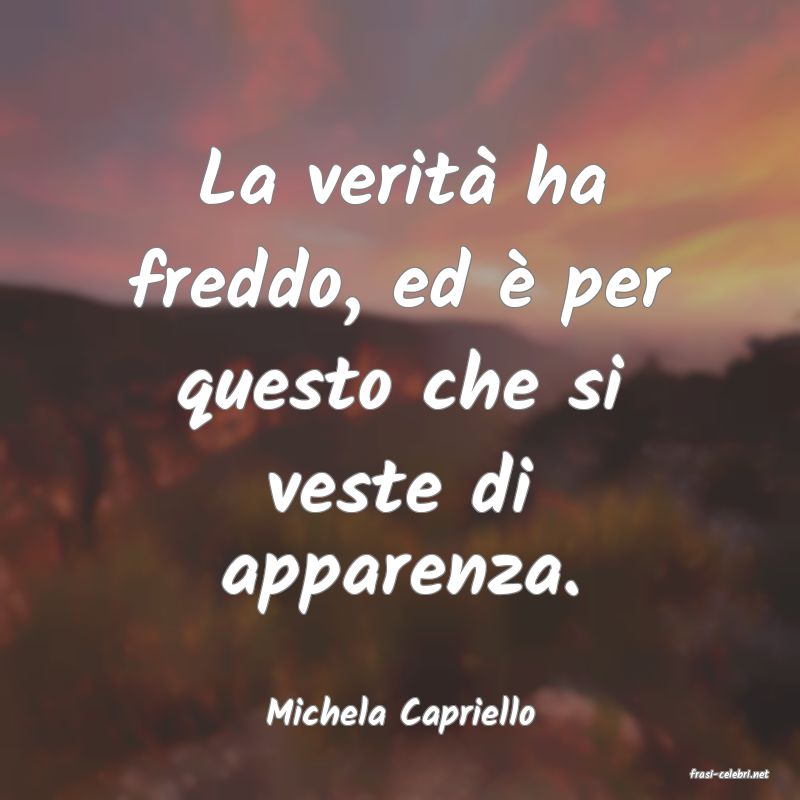 frasi di Michela Capriello
