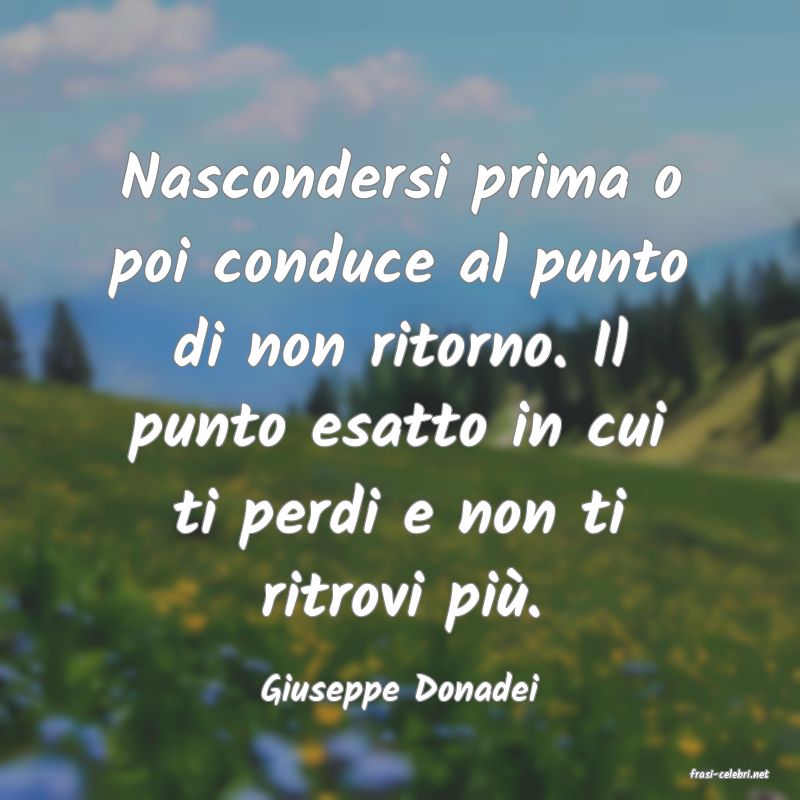 frasi di  Giuseppe Donadei
