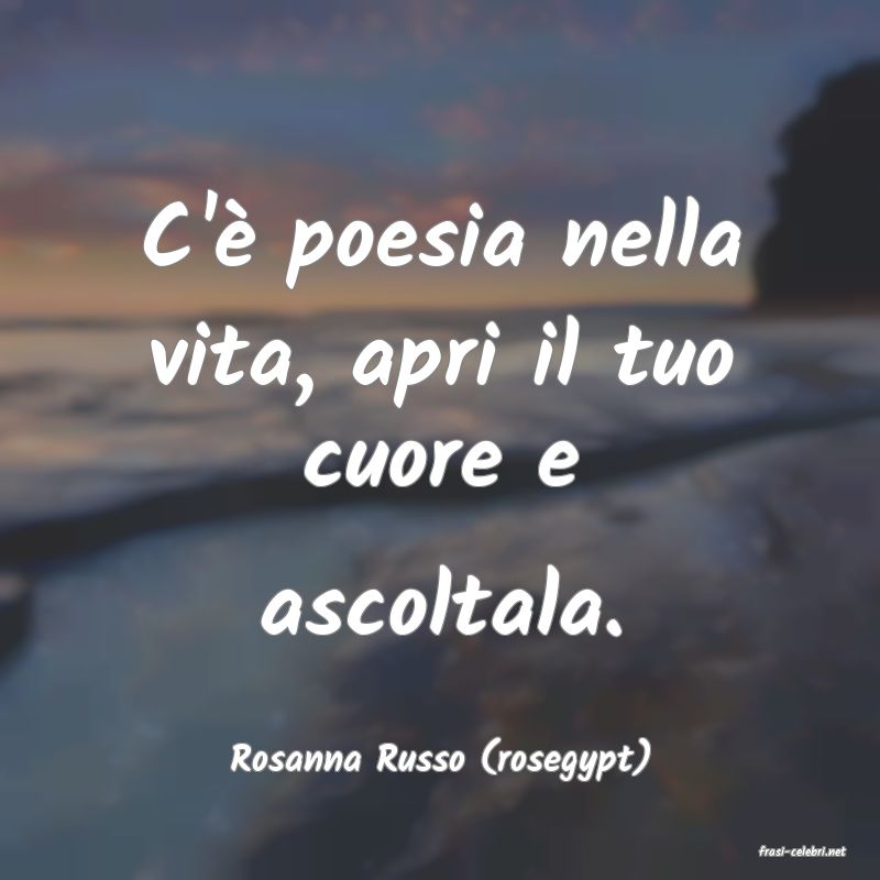 frasi di  Rosanna Russo (rosegypt)
