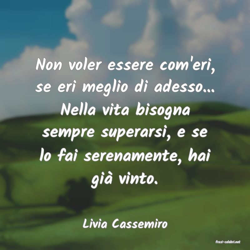 frasi di Livia Cassemiro