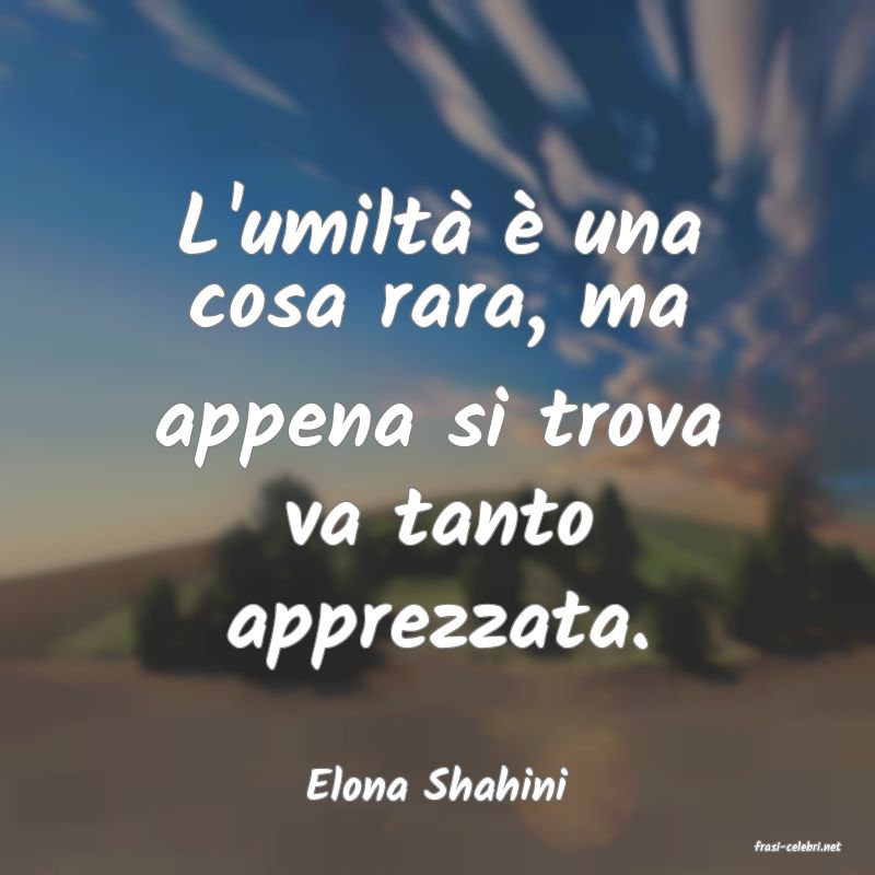 frasi di Elona Shahini