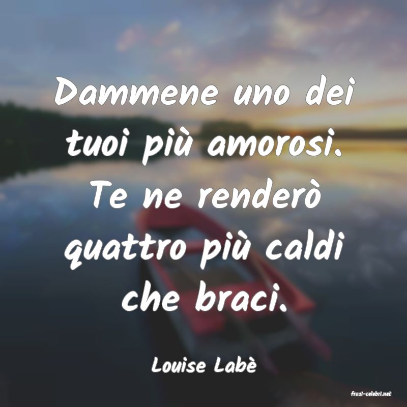 frasi di Louise Lab