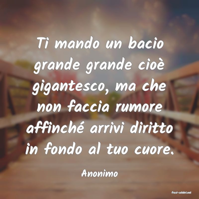 frasi di  Anonimo
