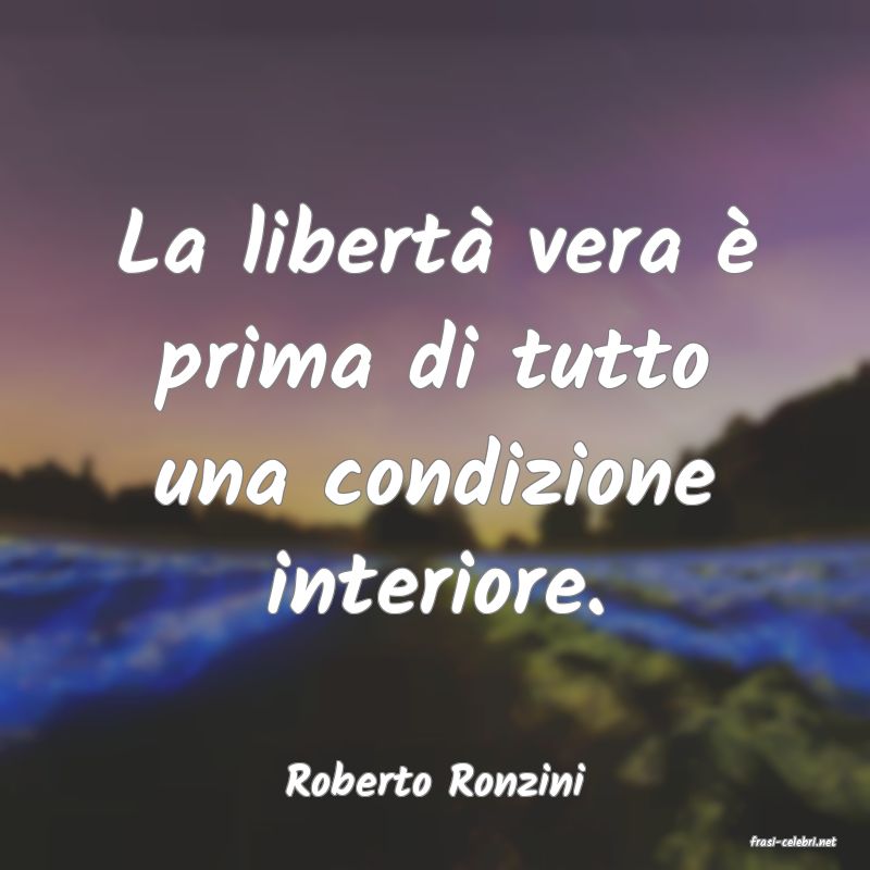 frasi di Roberto Ronzini