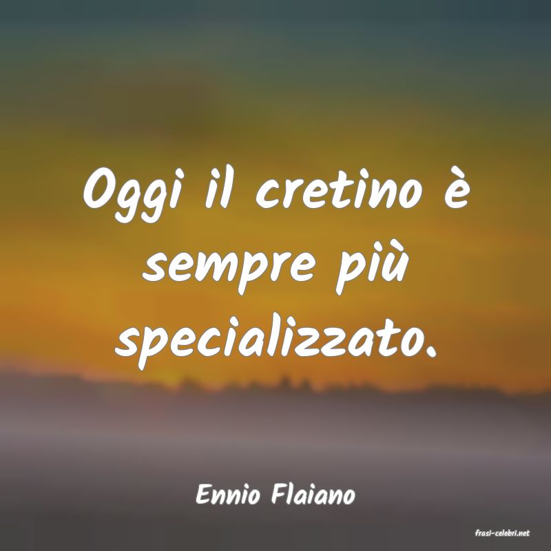 frasi di Ennio Flaiano