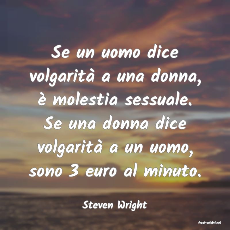 frasi di Steven Wright