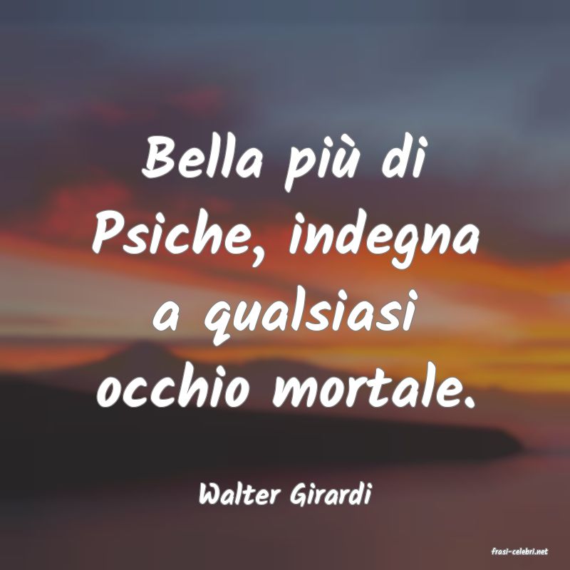 frasi di  Walter Girardi
