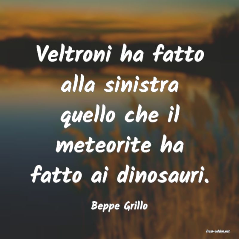 frasi di  Beppe Grillo
