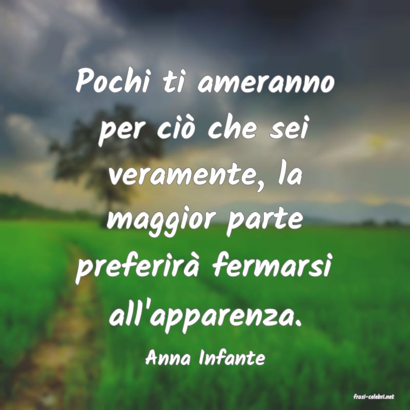 frasi di  Anna Infante
