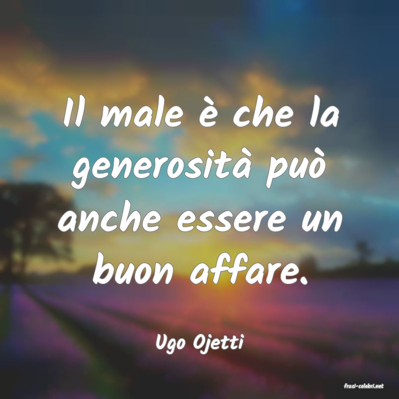 frasi di  Ugo Ojetti
