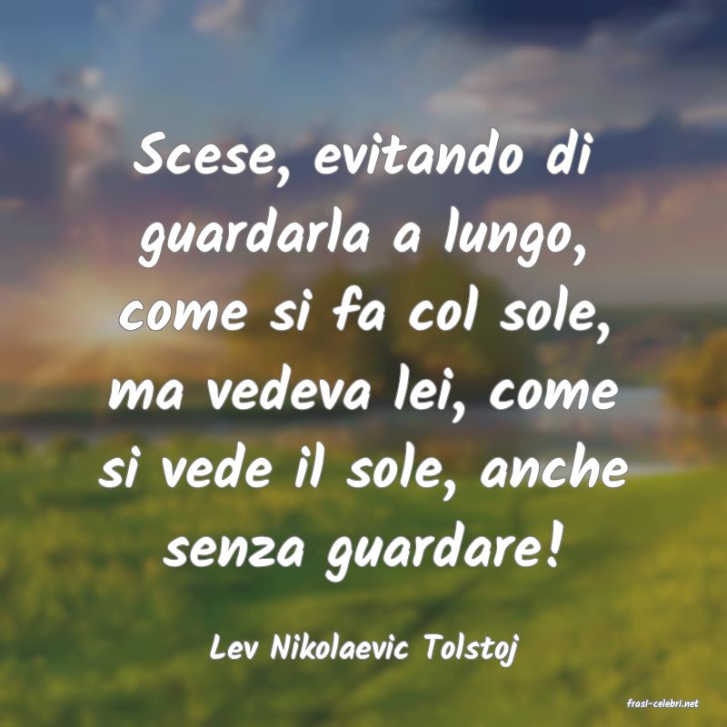 frasi di Lev Nikolaevic Tolstoj