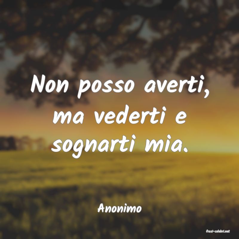 frasi di  Anonimo
