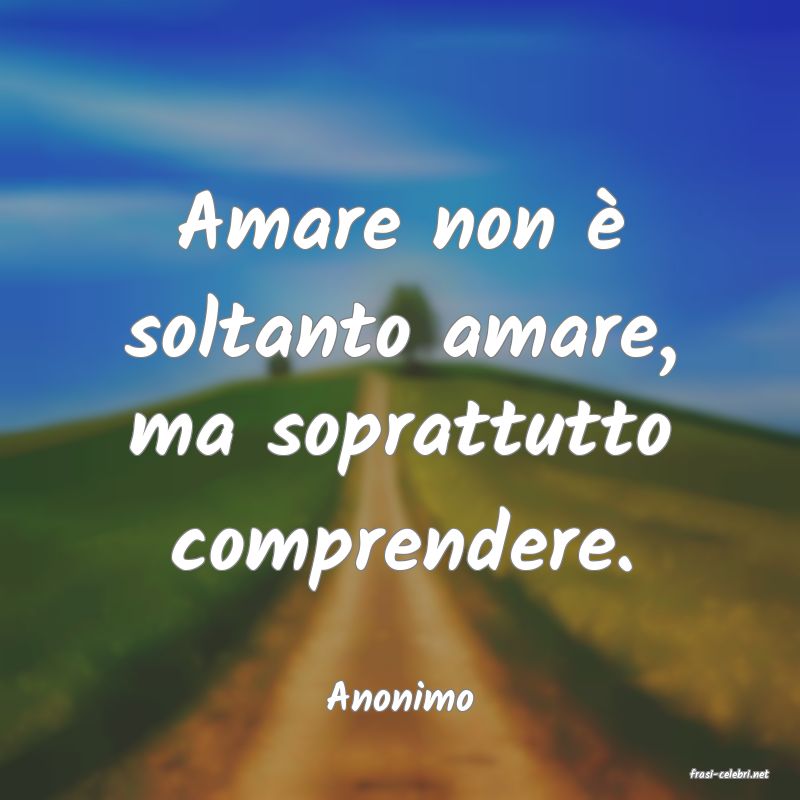 frasi di  Anonimo
