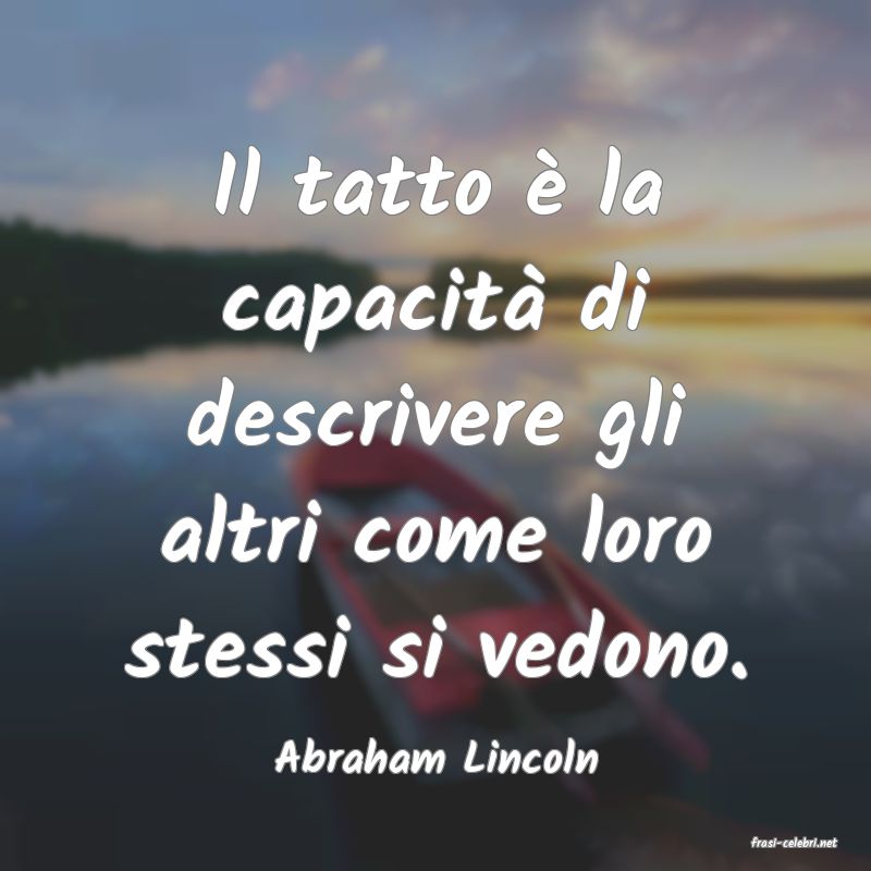 frasi di  Abraham Lincoln
