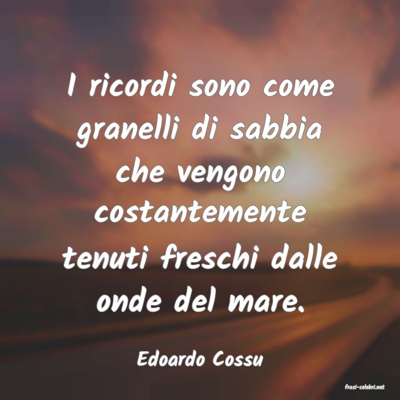 frasi di Edoardo Cossu