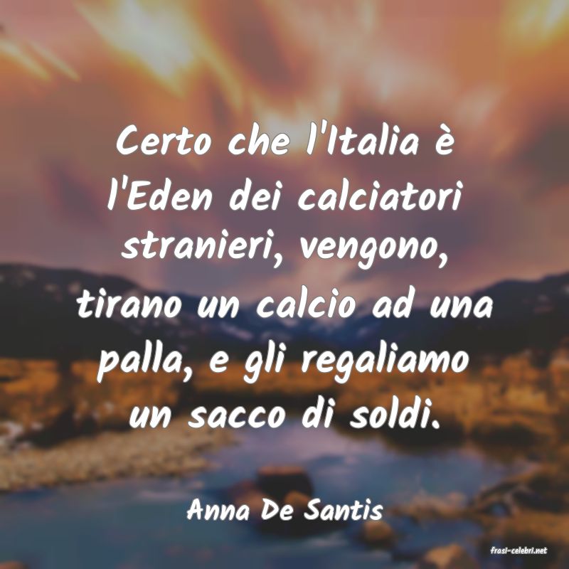 frasi di Anna De Santis