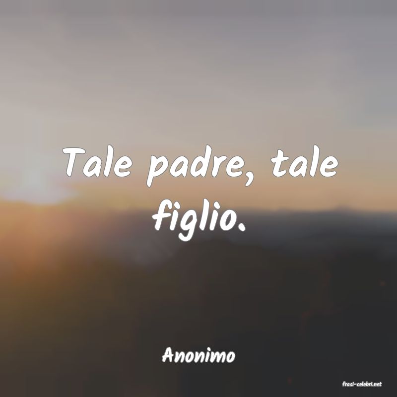 frasi di Anonimo