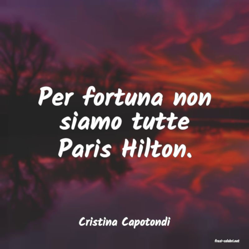 frasi di Cristina Capotondi